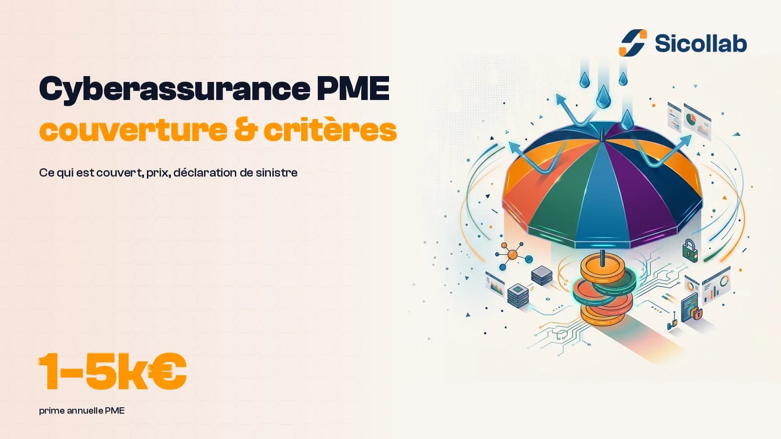 Cyberassurance PME : couverture et criteres de choix