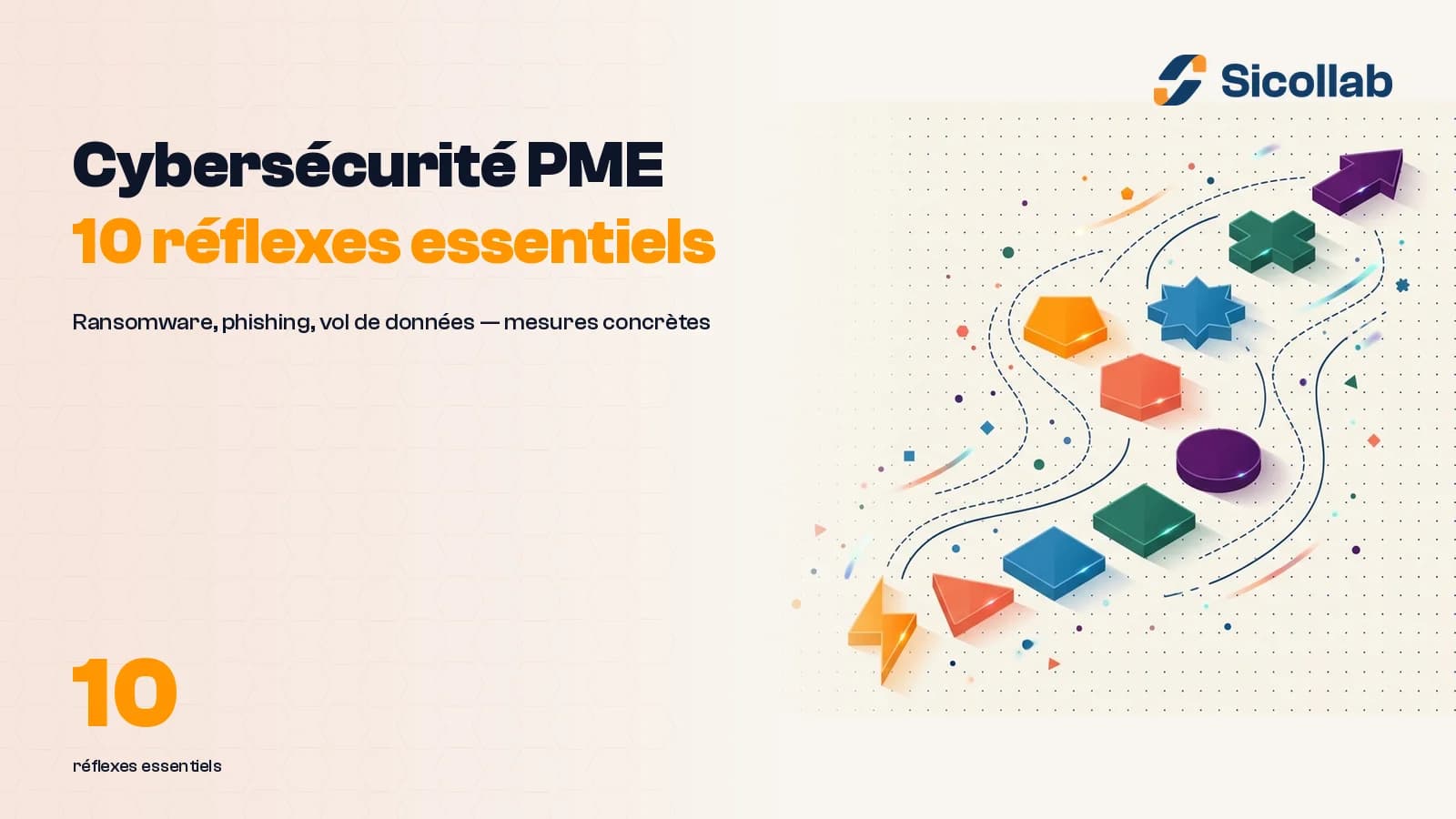 Cybersécurité PME : les 10 réflexes essentiels en 2026
