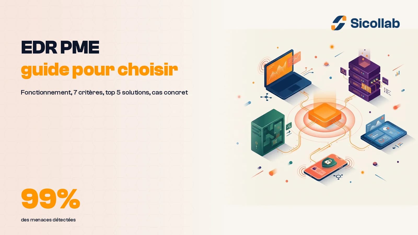 EDR PME : guide pour choisir sa solution