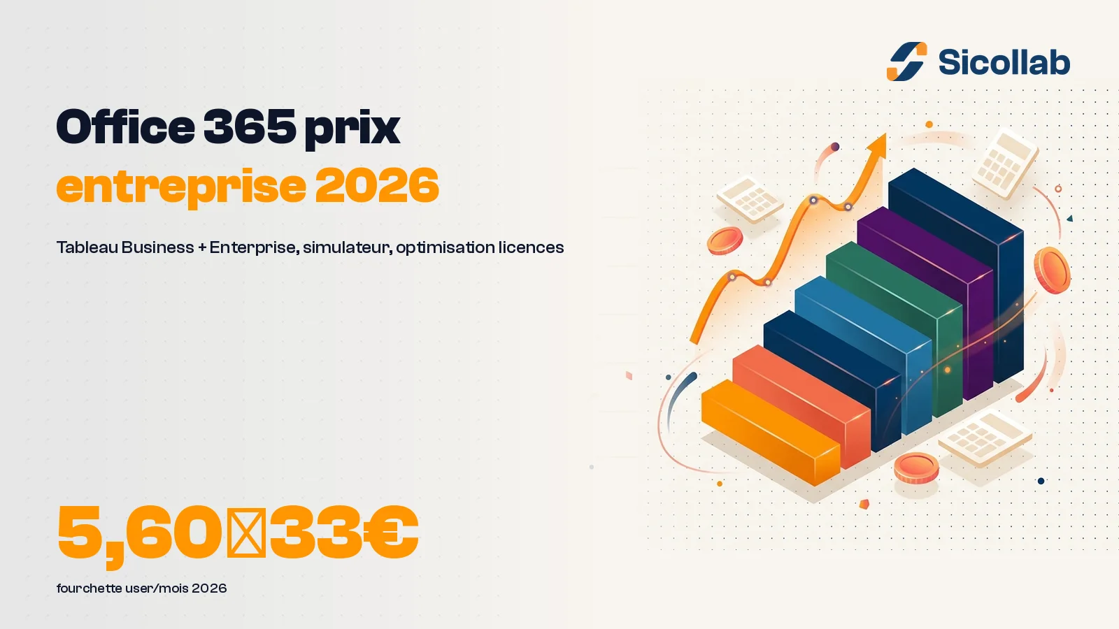 Office 365 prix entreprise 2026 : guide complet